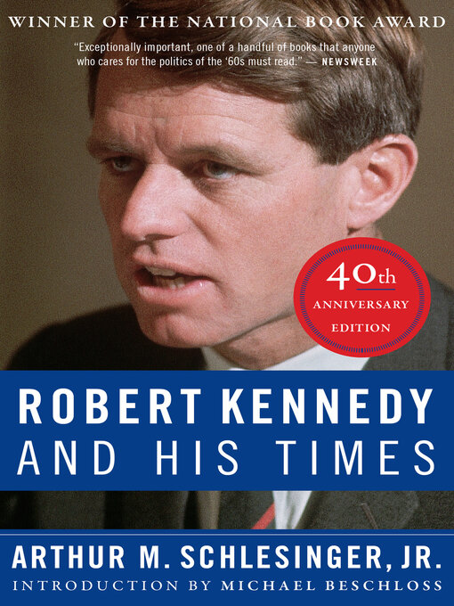 Title details for Robert Kennedy and His Times by Arthur M. Schlesinger - Wait list